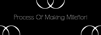 Process of making millefiori